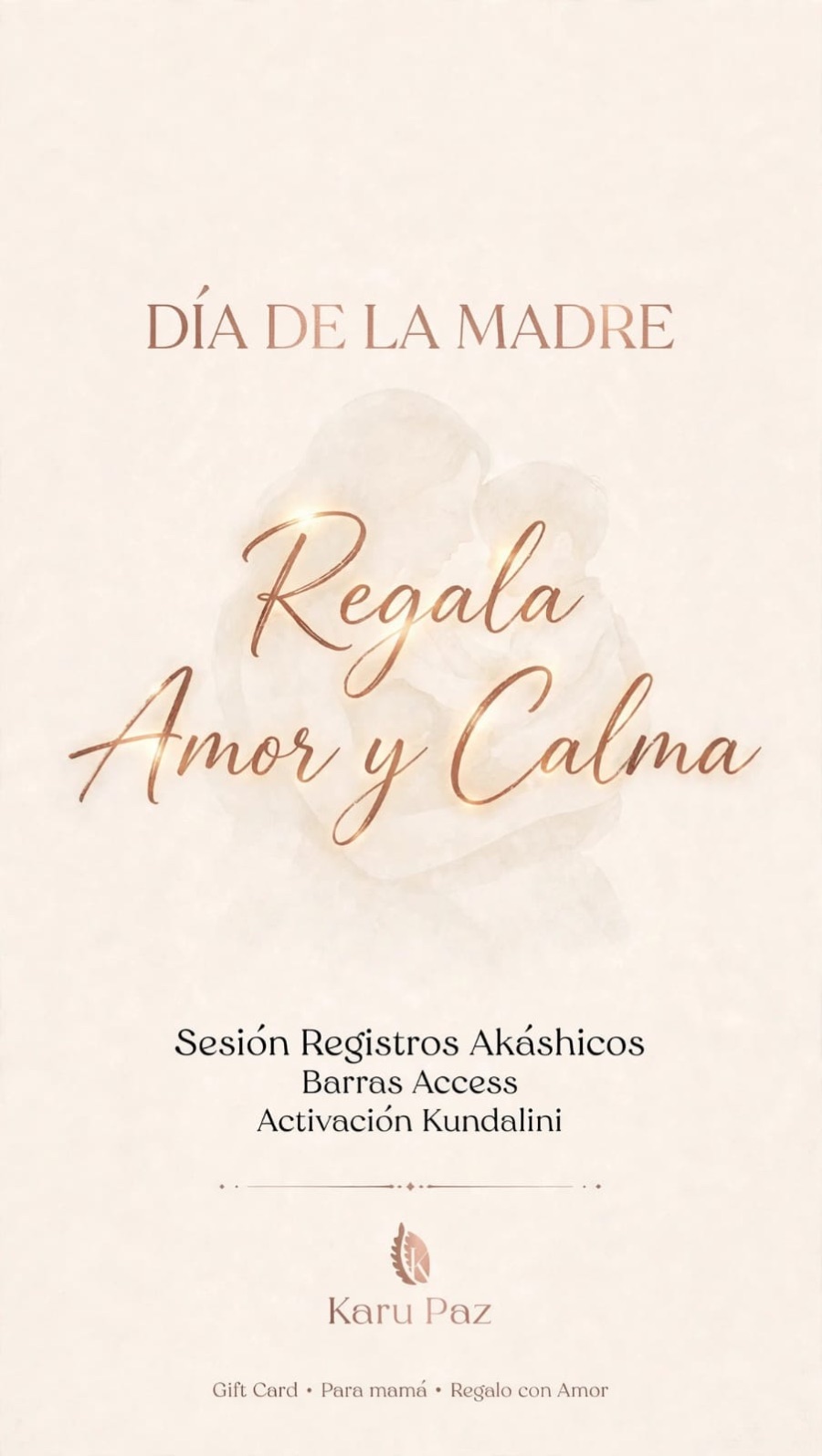 Día de la Madre · Regalá amor y calma · Gift card Karu Paz